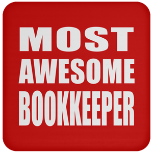 Most Awesome Bookkeeper - Drink Coaster