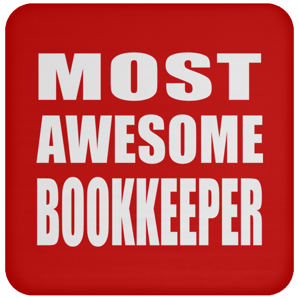 Most Awesome Bookkeeper - Drink Coaster