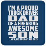 Proud Truck Driver Dad Of Awesome Son - Drink Coaster