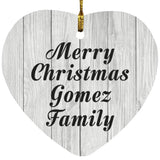 Merry Christmas Gomez Family - Heart Ornament F