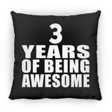 3rd Birthday 3 Years Of Being Awesome - Throw Pillow Black
