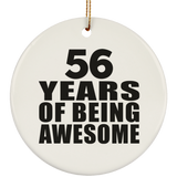 56th Birthday 56 Years Of Being Awesome - Circle Ornament