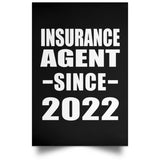 Insurance Agent Since 2022 - Poster Portrait