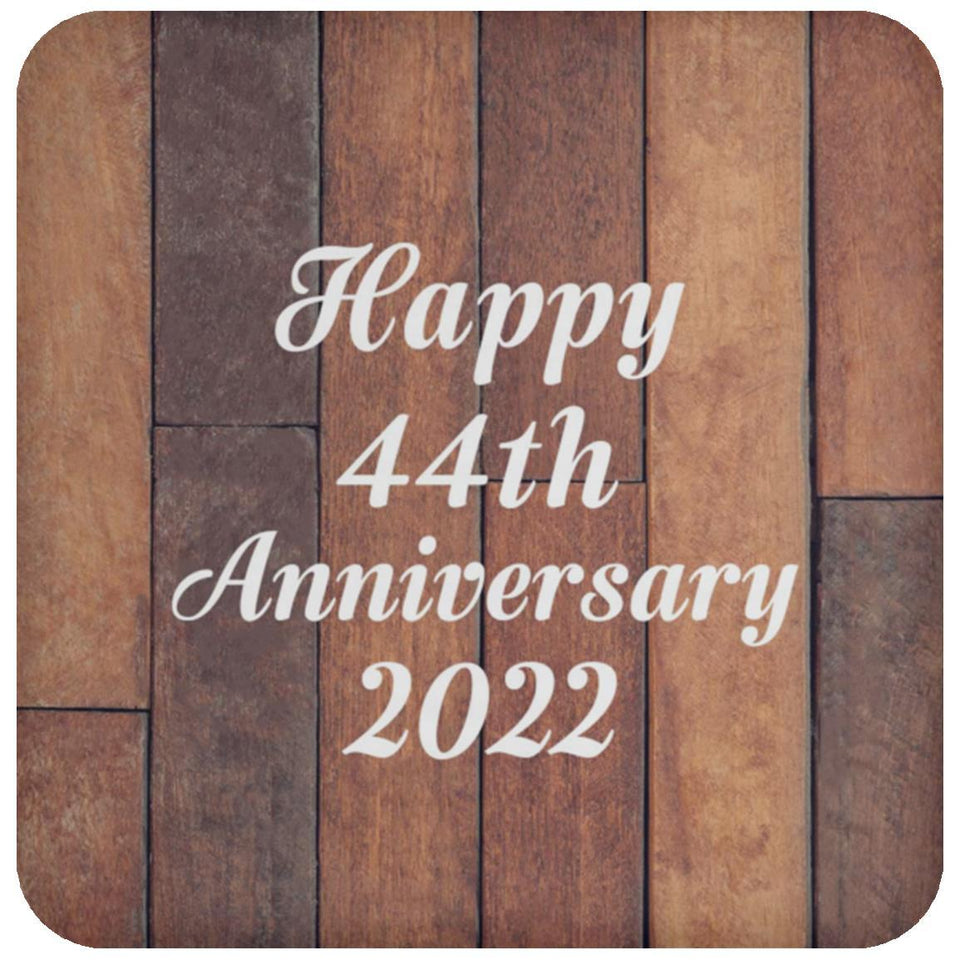 Happy 44th Anniversary 2022 - Drink Coaster E