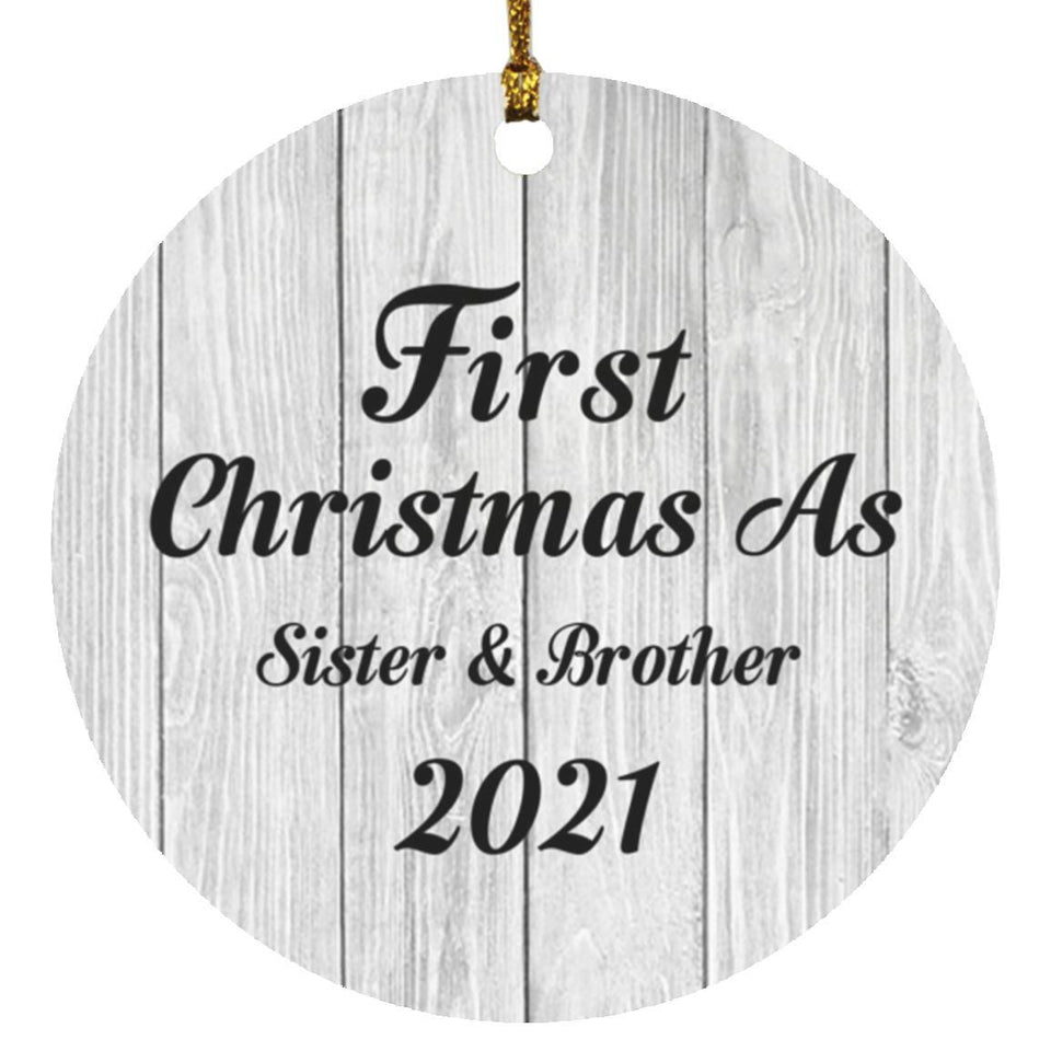 First Christmas As Sister & Brother 2021 - Circle Ornament F