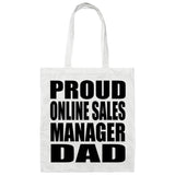 Proud Online Sales Manager Dad - Tote Bag White