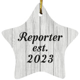 Reporter Established Est. 2023 - Star Ornament F
