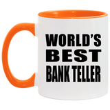 World's Best Bank Teller - 11oz Accent Mug Orange