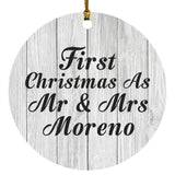 First Christmas As Mr & Mrs Moreno - Circle Ornament F