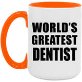 World's Greatest Dentist - 15oz Accent Mug Orange