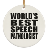 World's Best Speech Pathologist - Circle Ornament