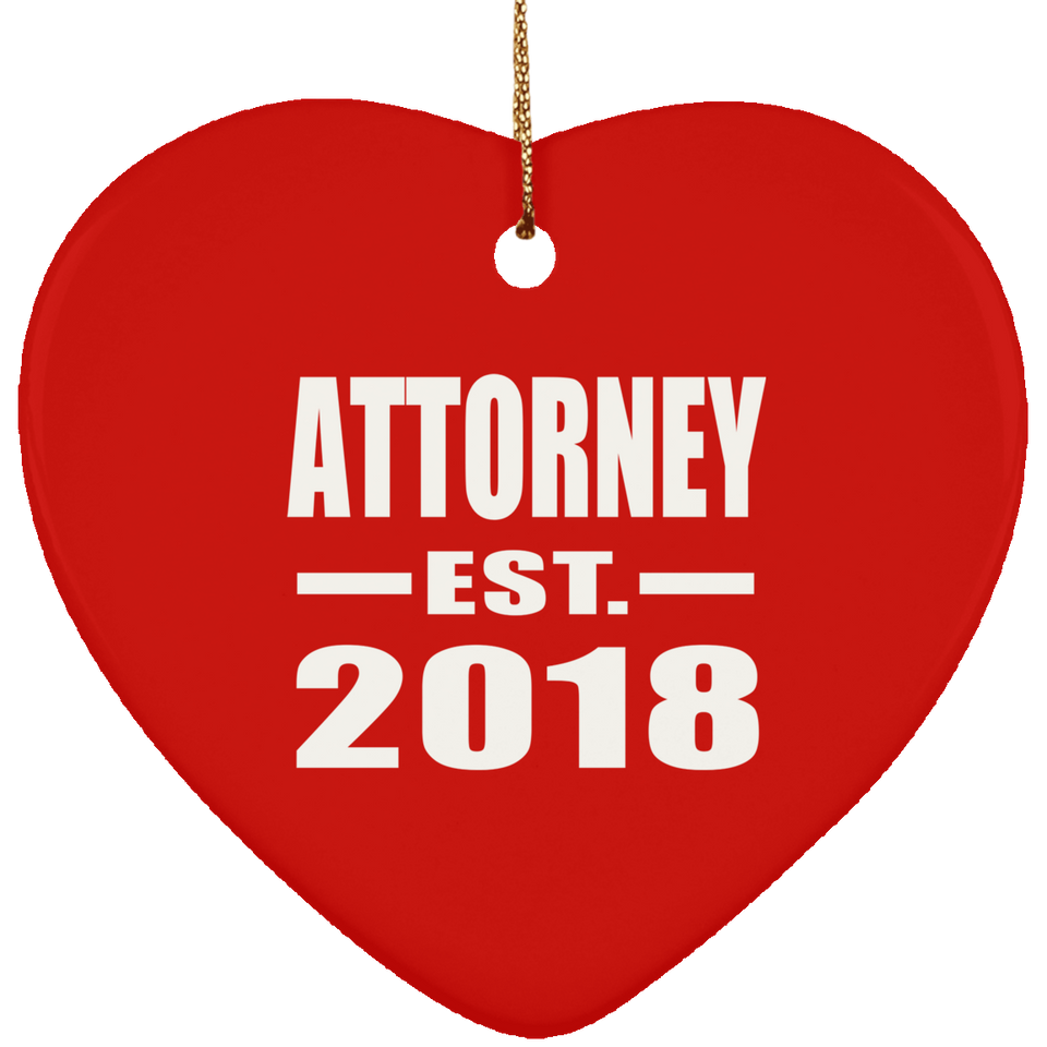 Attorney Established EST. 2018 - Heart Ornament