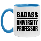 Badass University Professor - 11oz Accent Mug Blue