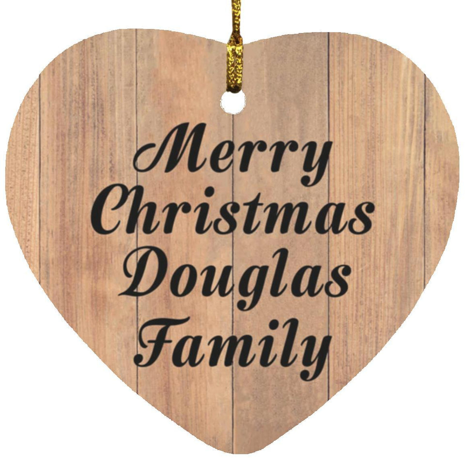 Merry Christmas Douglas Family - Heart Ornament C
