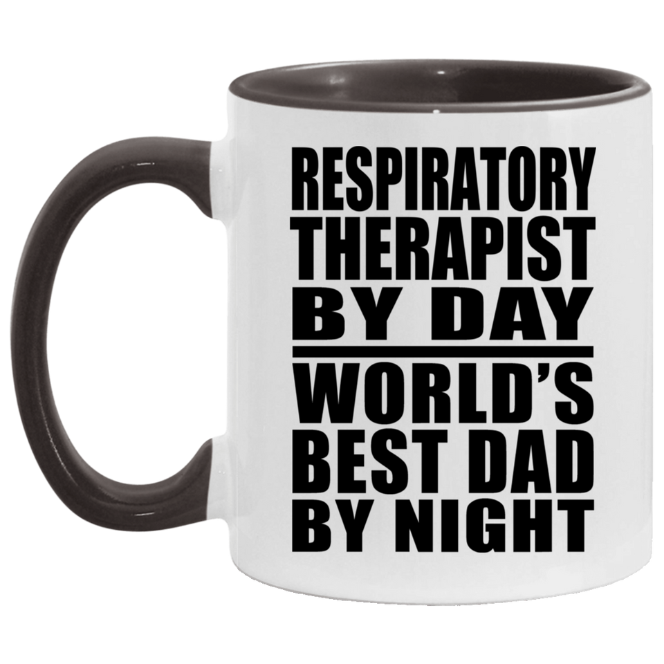 Respiratory Therapist By Day World's Best Dad By Night - 11oz Accent Mug Black