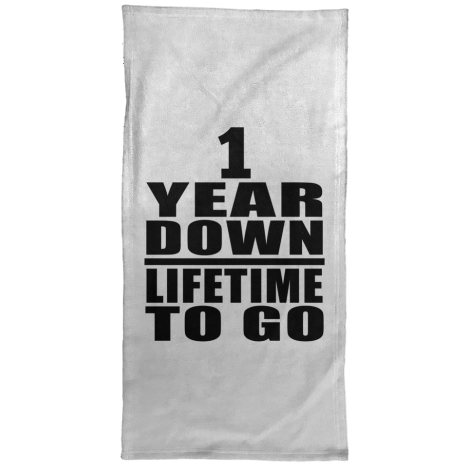 1st Anniversary 1 Year Down Lifetime To Go - Hand Towel