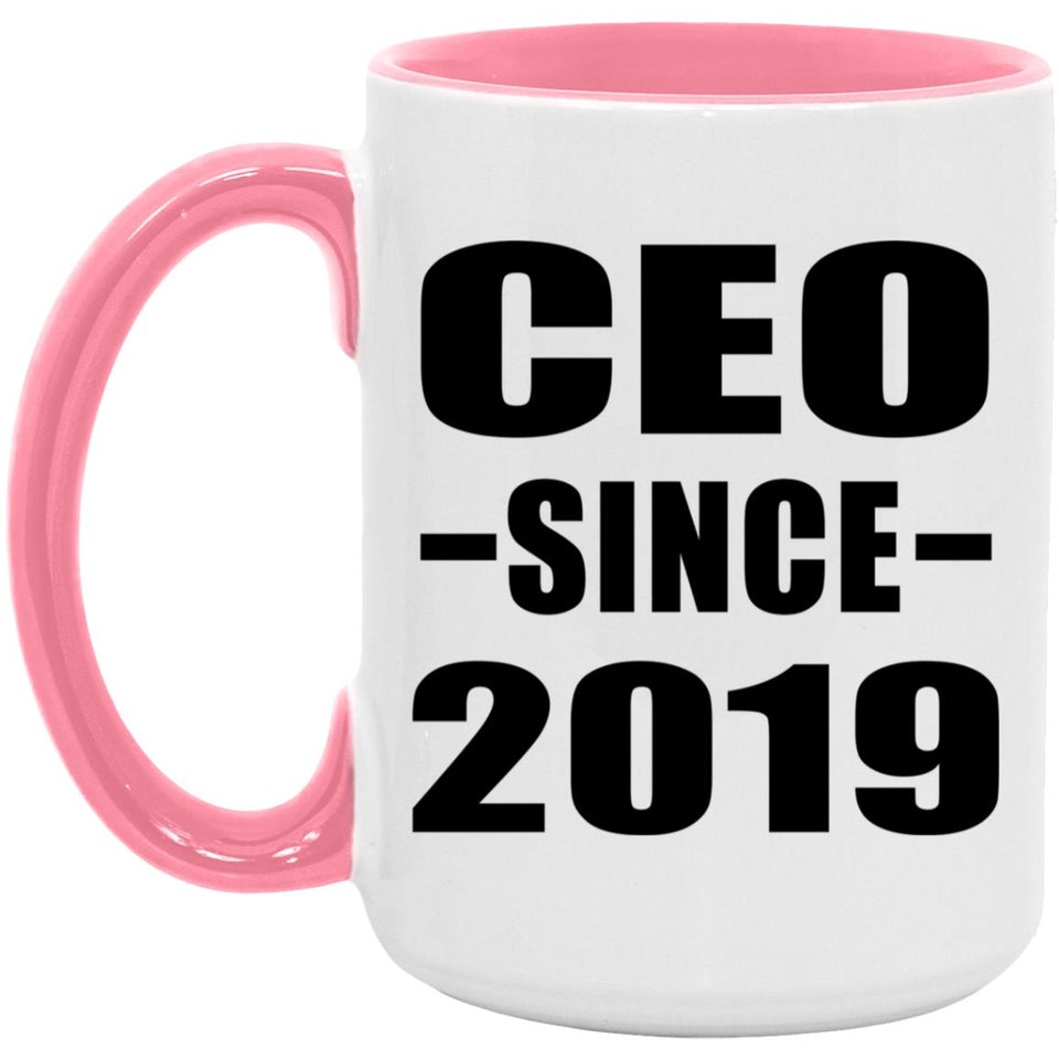 CEO Since 2019 - 15oz Accent Mug Pink