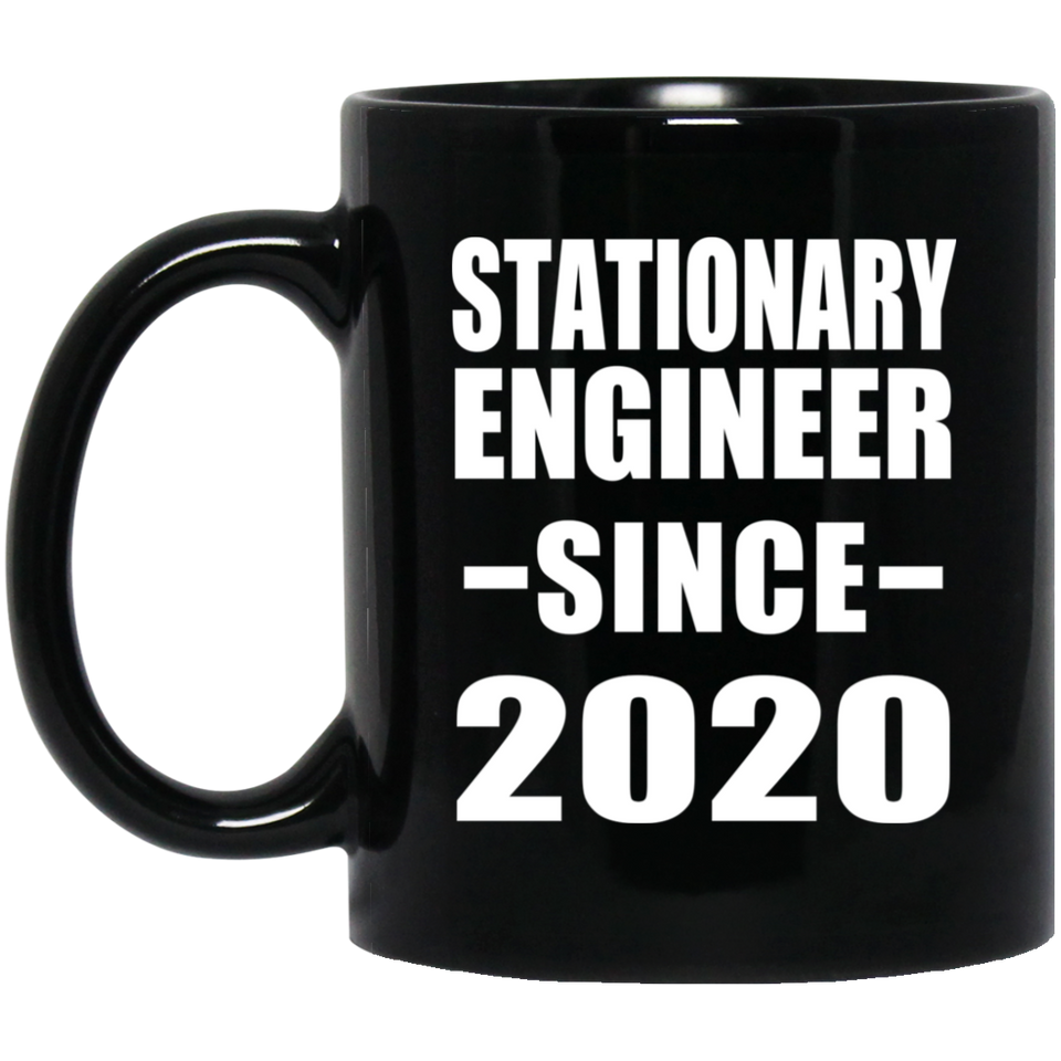 Stationary Engineer Since 2020 - 11oz Coffee Mug Black