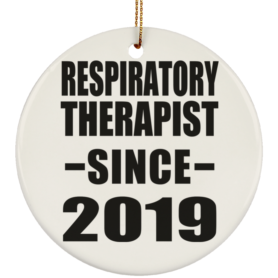 Respiratory Therapist Since 2019 - Circle Ornament