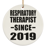 Respiratory Therapist Since 2019 - Circle Ornament