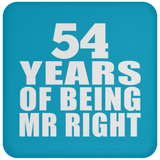 54th Anniversary 54 Years Of Being Mr Right - Drink Coaster