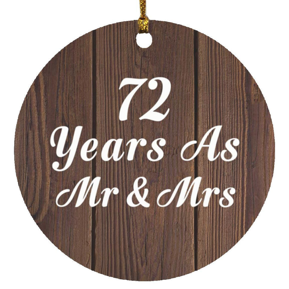 72nd Anniversary 72 Years As Mr & Mrs - Circle Ornament D