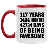 117th Birthday 117 Years 1404 Months 42734 Days Of Awesome - 11oz Accent Mug Red