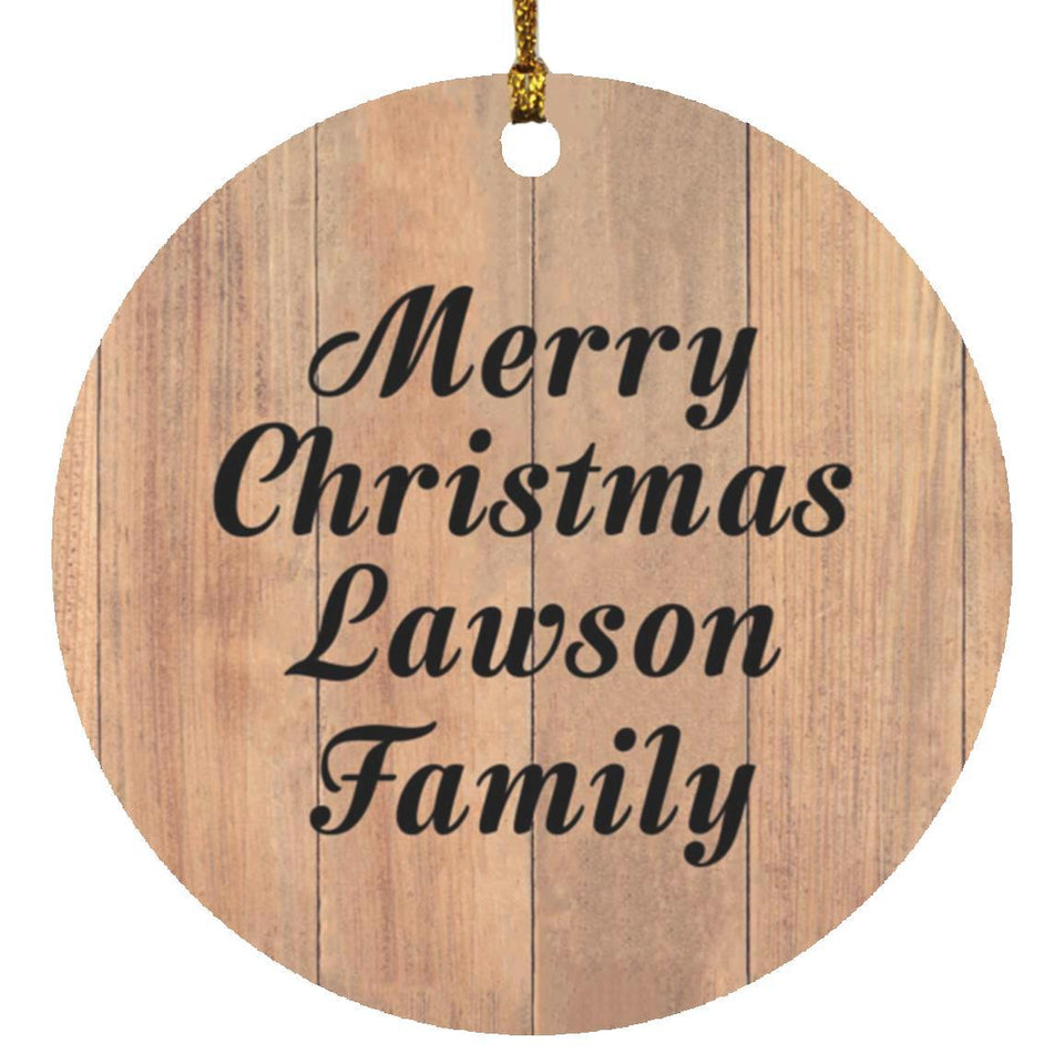 Merry Christmas Lawson Family - Circle Ornament C