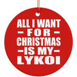 All I Want For Christmas Is My Lykoi - Circle Ornament