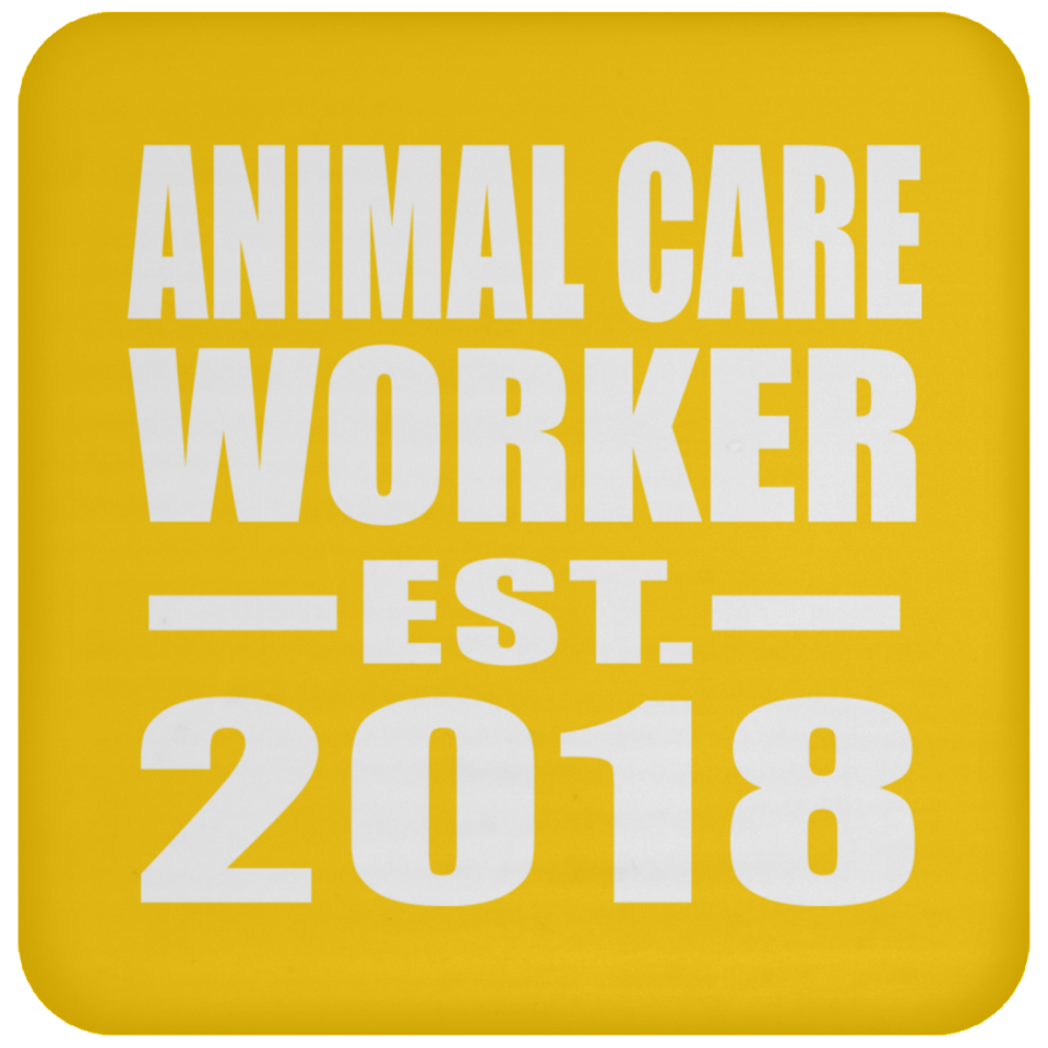 Animal Care Worker Established EST. 2018 - Drink Coaster
