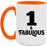 1st Birthday 1 & Fabulous - 15oz Accent Mug Orange