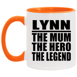 Lynn The Mum The Hero The Legend - 11oz Accent Mug Orange
