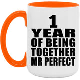 1st Anniversary 1 Year Of Being Mr Perfect - 15oz Accent Mug Orange
