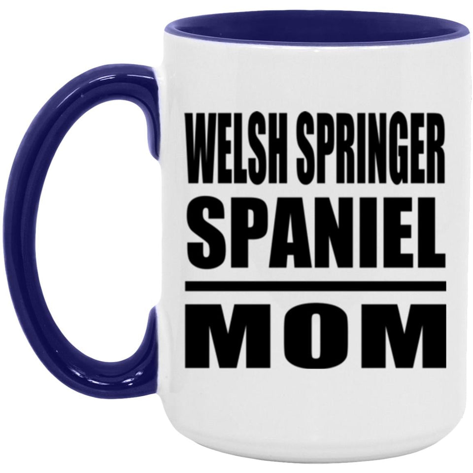 Welsh Springer Spaniel Mom - 15oz Accent Mug Purple