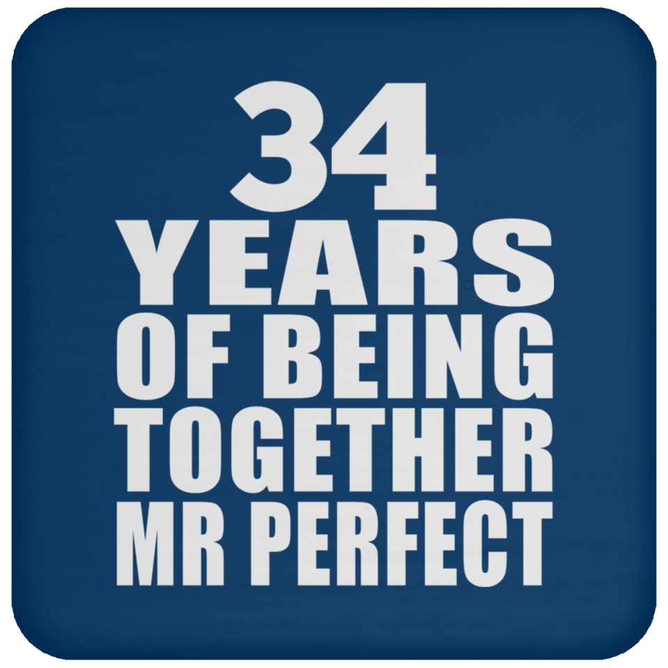 34th Anniversary 34 Years Of Being Mr Perfect - Drink Coaster