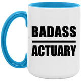 Badass Actuary - 15oz Accent Mug Blue
