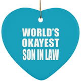 World's Okayest Son In Law - Heart Ornament