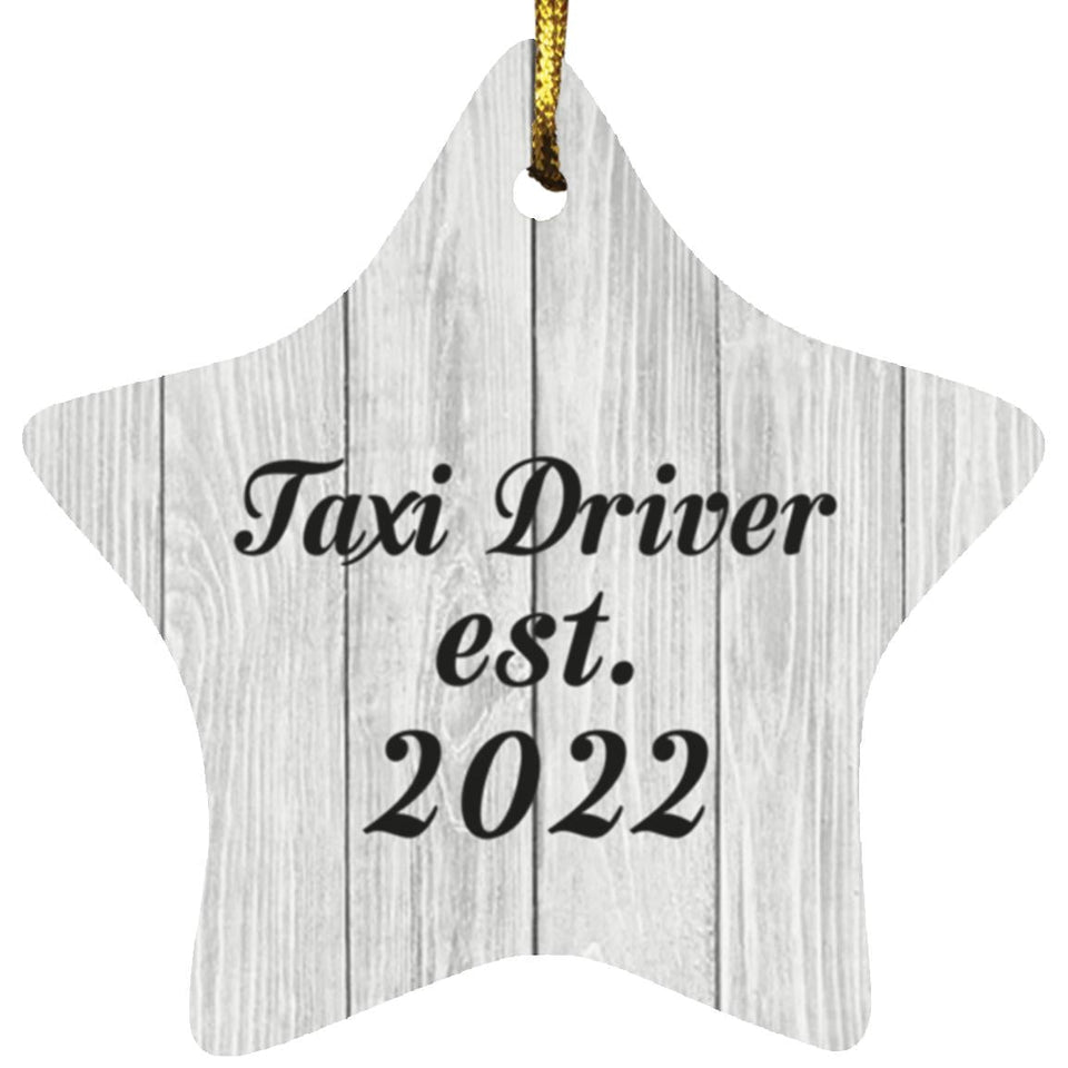 Taxi Driver Established Est. 2022 - Star Ornament F