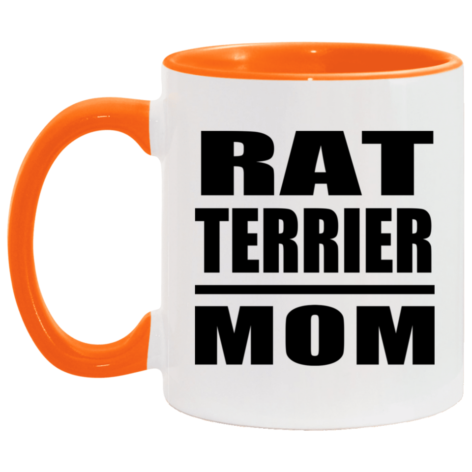 Rat Terrier Mom - 11oz Accent Mug Orange