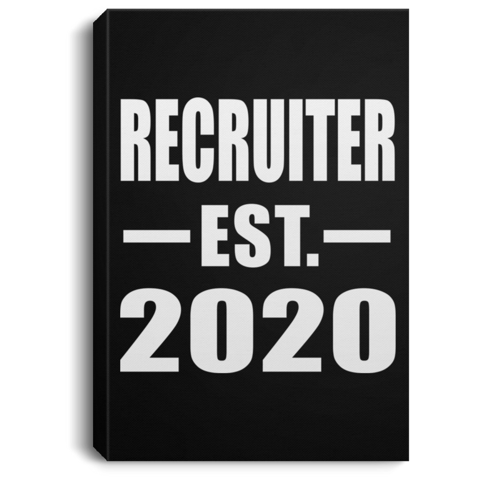 Recruiter Established EST. 2020 - Canvas Portrait