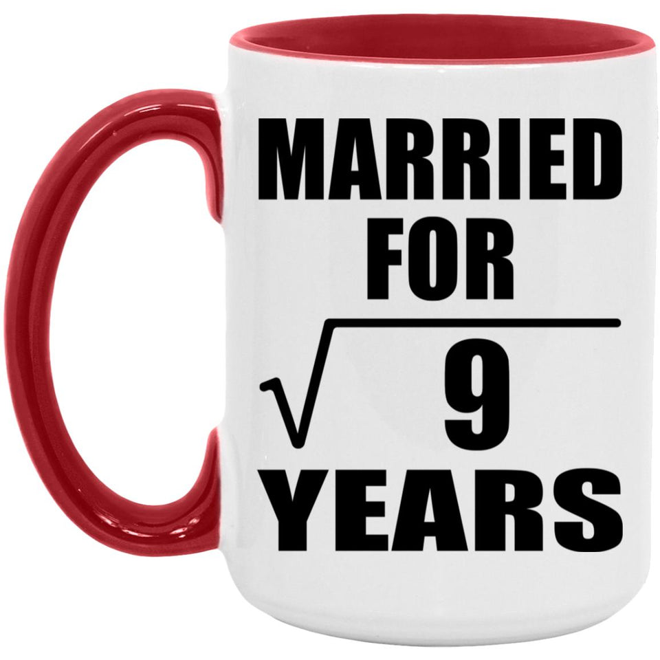 3rd Anniversary Married For Square Root of 9 Years - 15oz Accent Mug Red