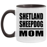 Shetland Sheepdog Mom - 11oz Accent Mug Black
