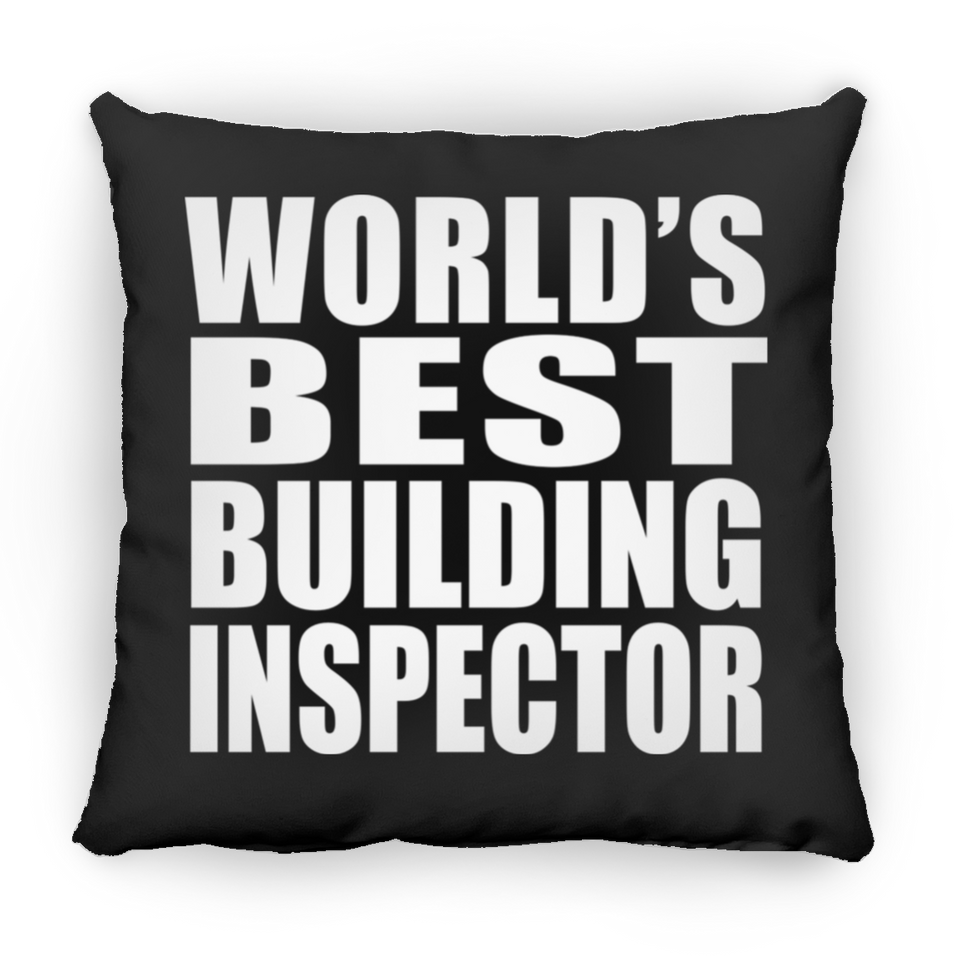 World's Best Building Inspector - Throw Pillow Black