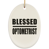 Blessed Optometrist - Oval Ornament
