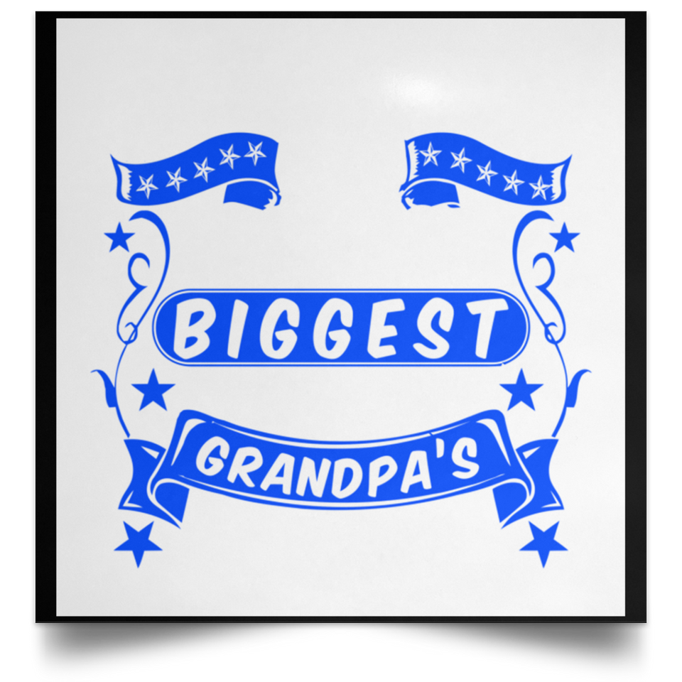 The Smallest Hands Make The Biggest Mark On Grandpa's Heart - Poster Square