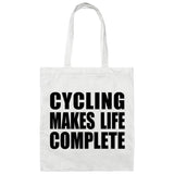 Cycling Makes Life Complete - Tote Bag White
