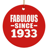 91st Birthday Fabulous Since 1933 - Circle Ornament