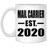 Mail Carrier Established EST. 2020 - 11oz Coffee Mug