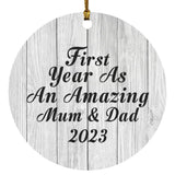 First Year As An Amazing Mum & Dad 2023 - Circle Ornament F