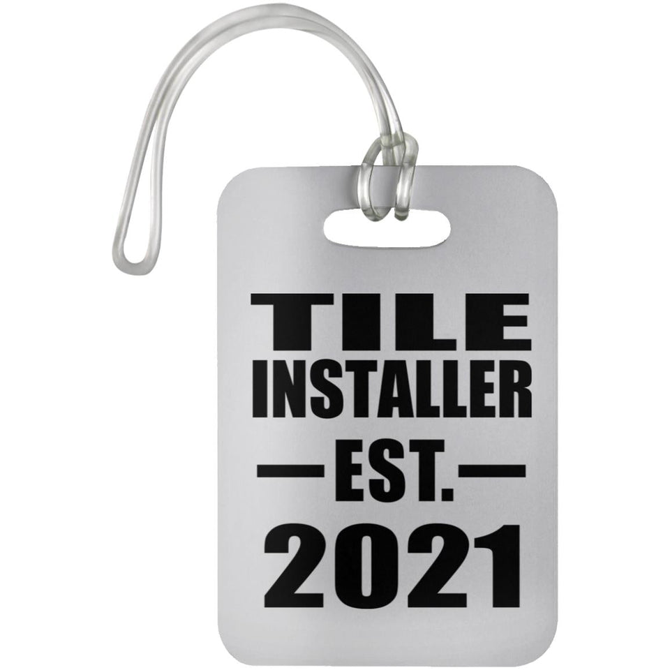 Tile Installer Established EST. 2021 - Luggage Bag Tag